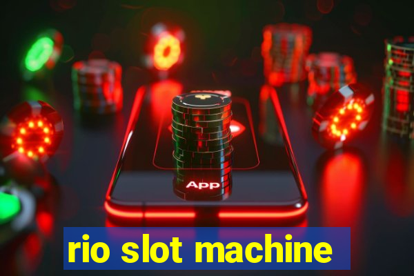 rio slot machine