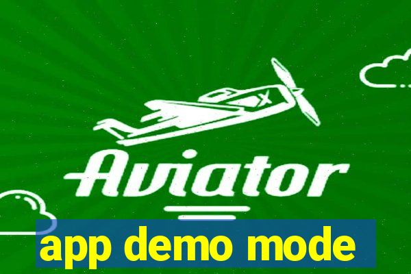 app demo mode