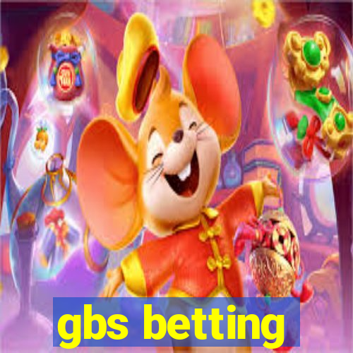 gbs betting