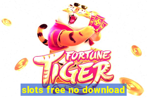 slots free no download