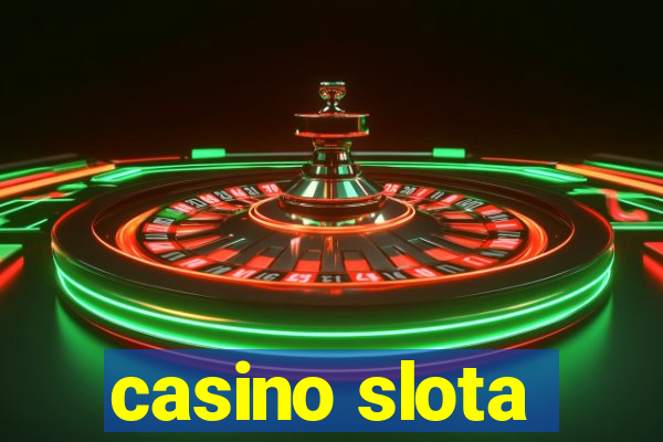 casino slota