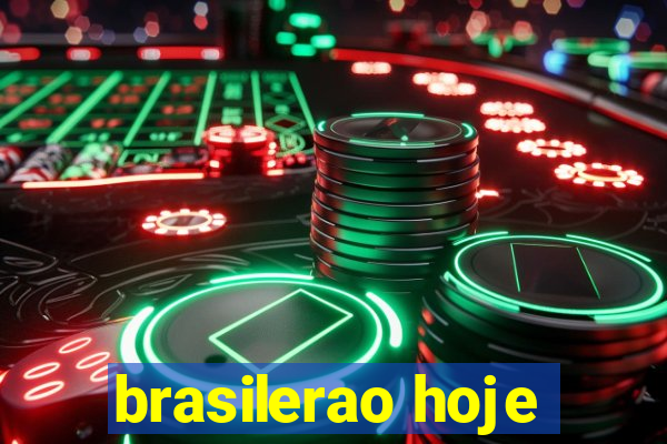 brasilerao hoje