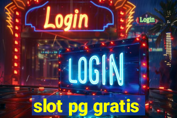 slot pg gratis