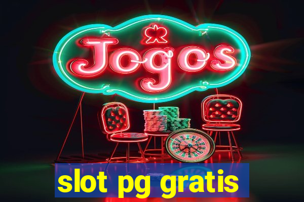 slot pg gratis