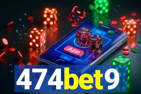 474bet9