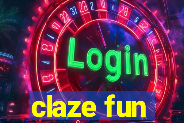 claze fun