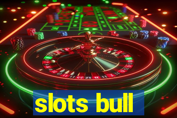 slots bull