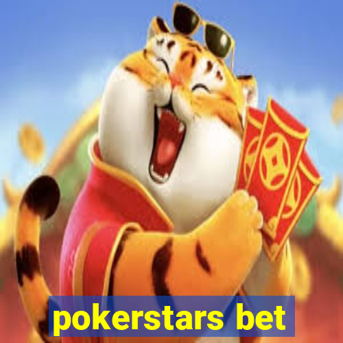 pokerstars bet