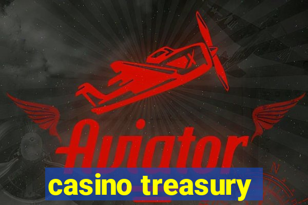 casino treasury