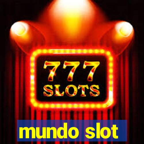 mundo slot