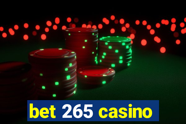 bet 265 casino