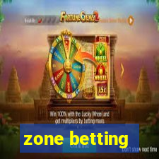 zone betting