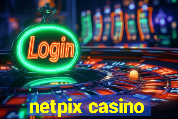 netpix casino