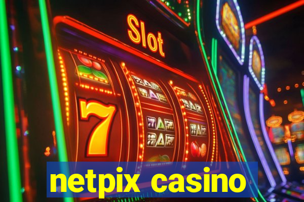 netpix casino