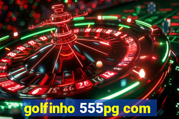 golfinho 555pg com