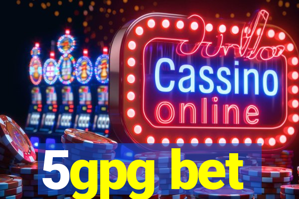 5gpg bet