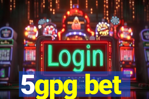 5gpg bet