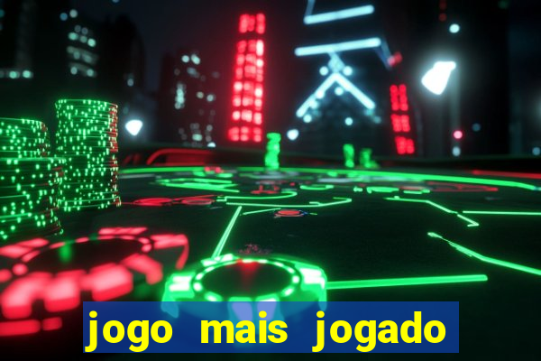 jogo mais jogado do mundo de todos os tempos