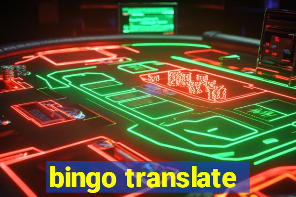 bingo translate