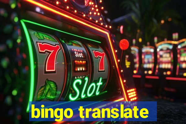 bingo translate