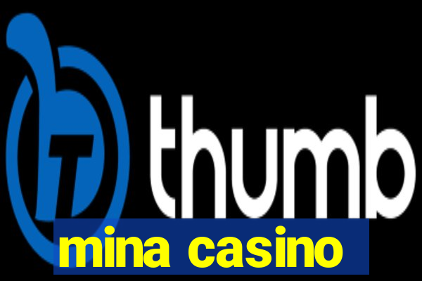 mina casino