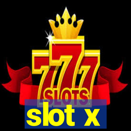 slot x