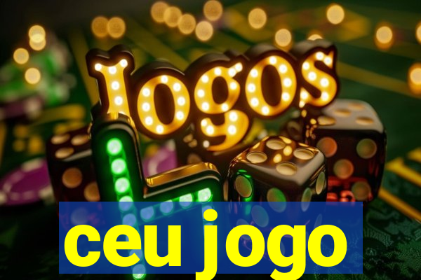 ceu jogo