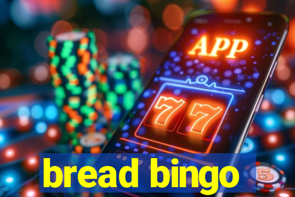 bread bingo