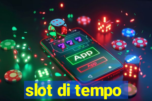 slot di tempo