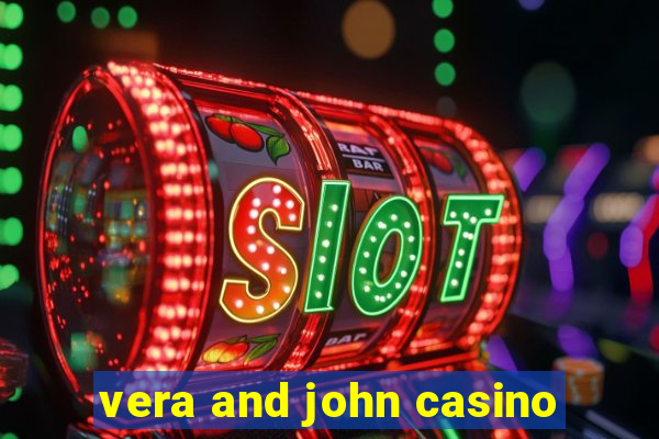 vera and john casino