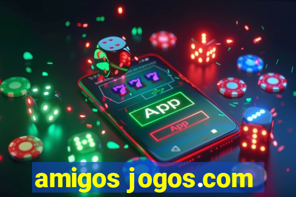 amigos jogos.com