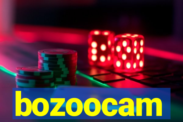 bozoocam