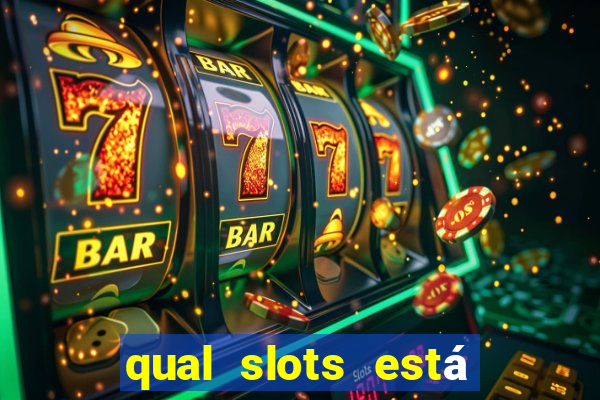 qual slots está pagando agora