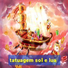 tatuagem sol e lua