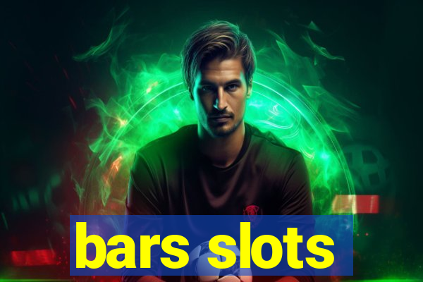 bars slots