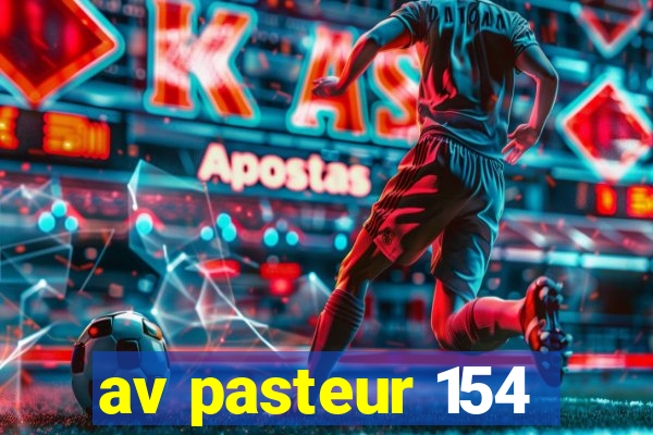 av pasteur 154