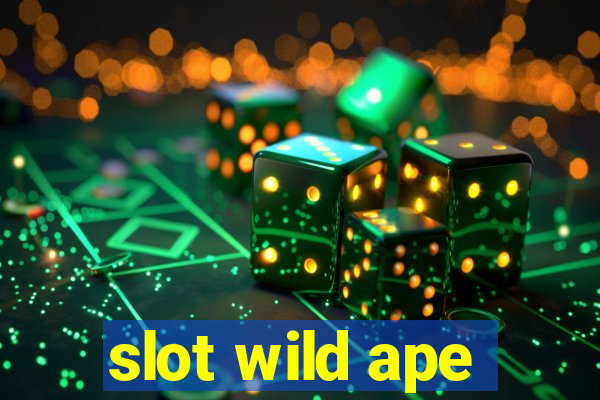 slot wild ape