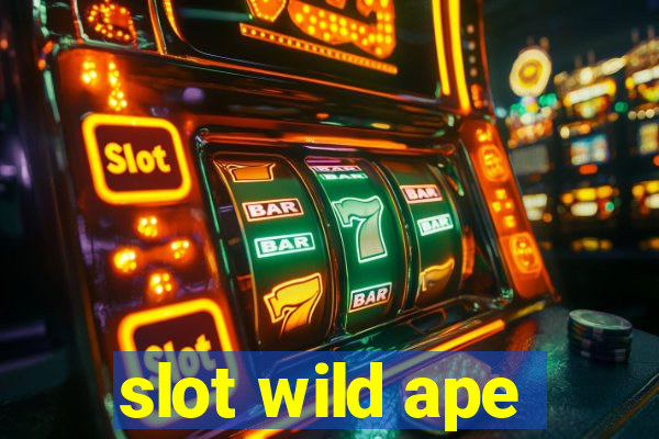 slot wild ape