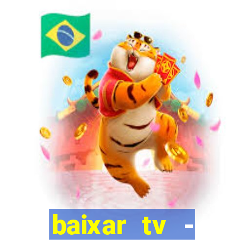 baixar tv - futebol ao vivo