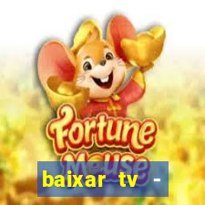 baixar tv - futebol ao vivo