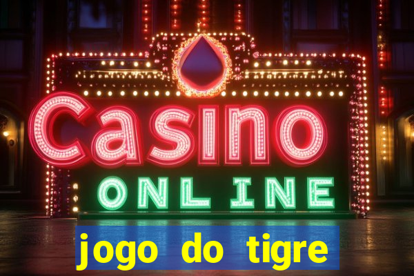 jogo do tigre aposta 1 real