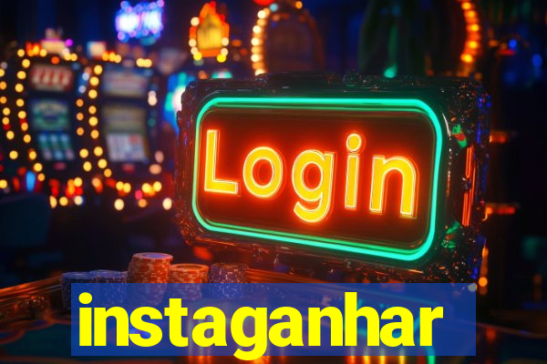 instaganhar