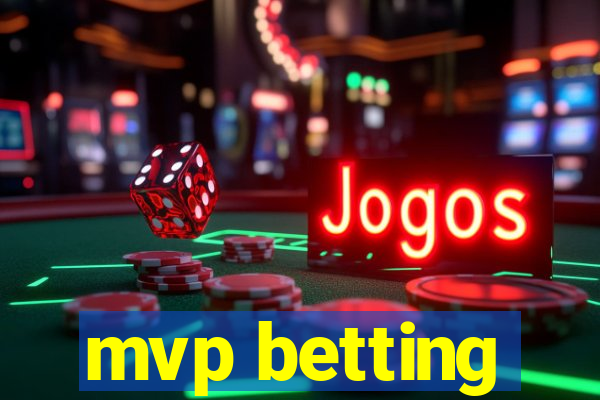 mvp betting