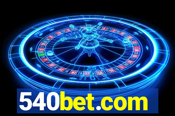 540bet.com