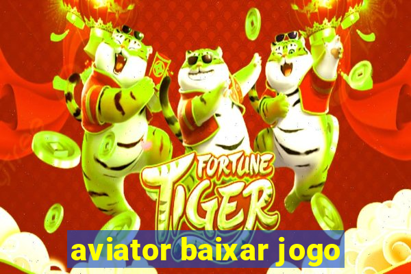 aviator baixar jogo