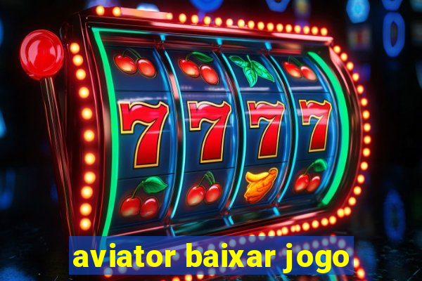 aviator baixar jogo