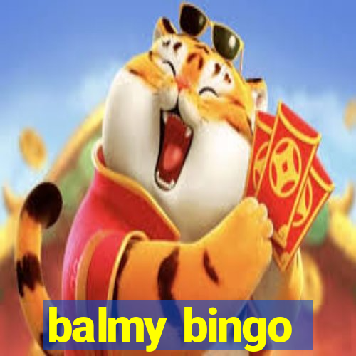 balmy bingo