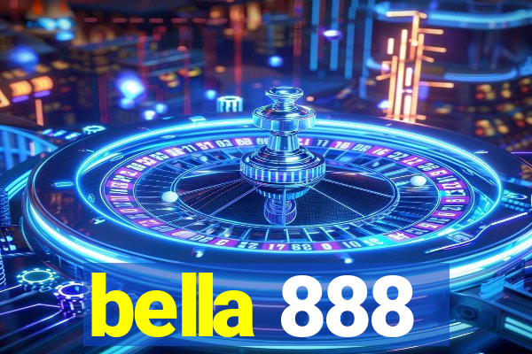 bella 888