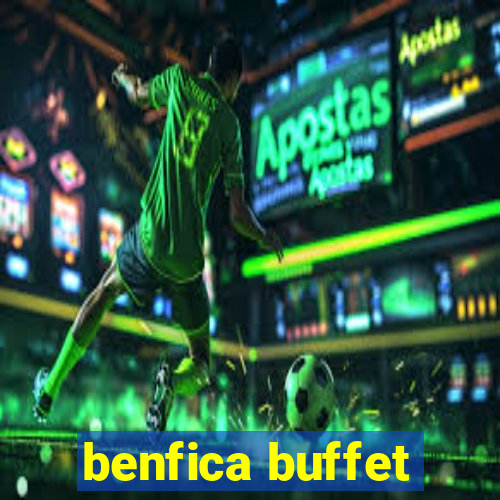 benfica buffet