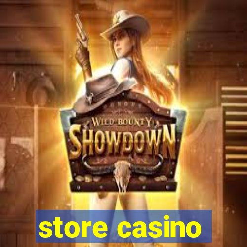 store casino